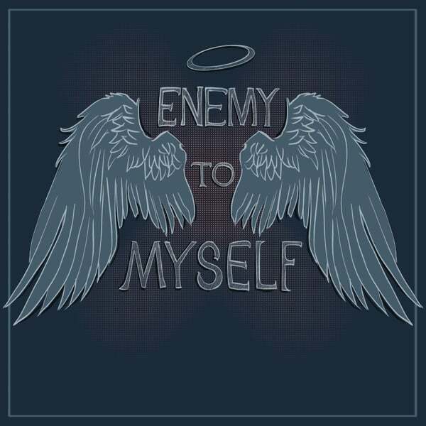 Cover art for Enemy to Myself